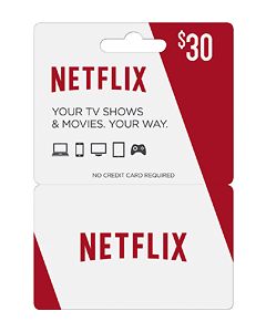 Netflix - $30 Gift Card